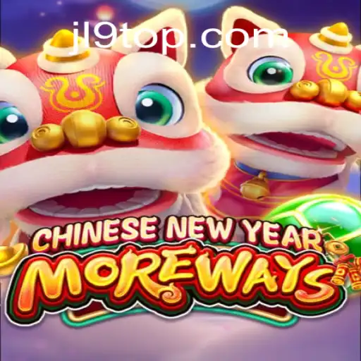 Unveiling the Excitement: CHINESENEWYEARMOREWAYS and the JL9 Experience