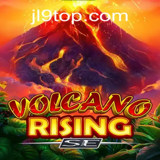 Exploring the Thrilling World of VolcanoRisingSE and the JL9 Update
